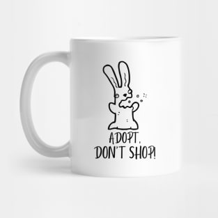 Adopt, Don't Shop. Funny and Sarcastic Saying Phrase, Humor Mug